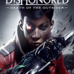 Dishonored: Death of the Outsider Steam Key GLOBAL