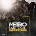 Metro: Last Light Redux Steam Key GLOBAL