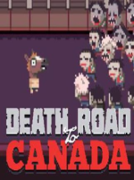 Death Road to Canada Steam Key GLOBAL