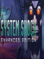 System Shock: Enhanced Edition Steam Key GLOBAL